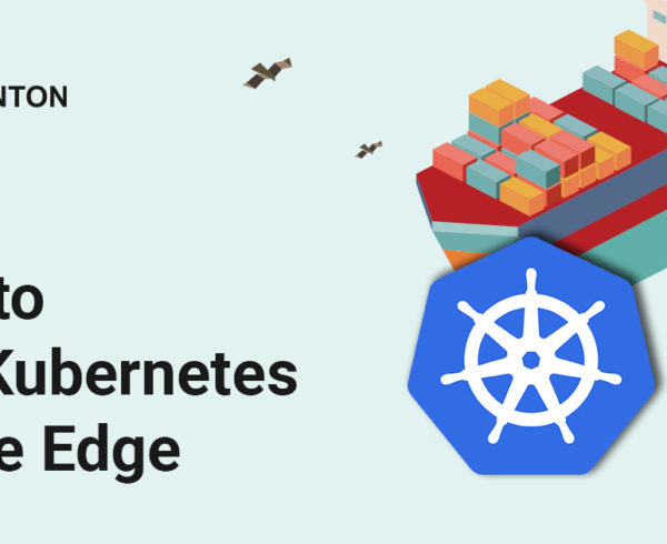 How to Run Kubernetes on the Edge