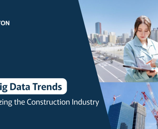 10 AI & Big Data Technology Trends Revolutionizing the Construction Industry